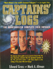 Captains' Logs The Unauthorized Complete Trek Voyages