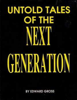 Untold Tales of the Next Generation