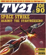 TV21 & Joe 90 #25: "SPACE STRIKE AGAINST THE STARTREKKERS!" – A Tondusian ship targets the Enterprise