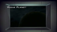 1x18 Rogue Planet title card.jpg (97 KB) "Rogue Planet"