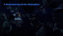 "A Mathematically Perfect Redemption"