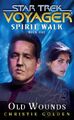 VOY: "Spirit Walk" #1. "Old Wounds" (2004)