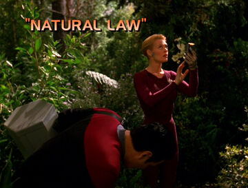 Natural Law Episode Memory Alpha Fandom