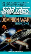 "The Dominion War" #1. "Behind Enemy Lines"