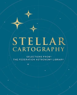 "Stellar Cartography: The Starfleet Reference Library" 1ère édition (47North, 2013)