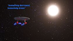 "Something Borrowed, Something Green"