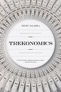 Trekonomics.jpg (54 KB) Trekonomics: The Economics of Star Trek