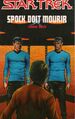 #03. TOS: "Spock doit mourir" (1993)