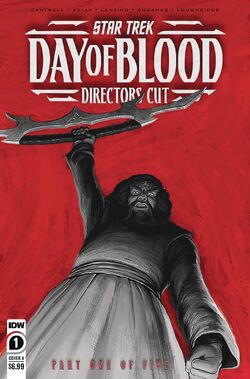 Star Trek: Day of Blood - Directors Cut, Issue 1