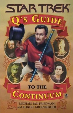 "Q's Guide to the Continuum" (Pocket Books, 1998)