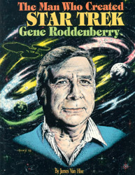 Man Who Created Star Trek