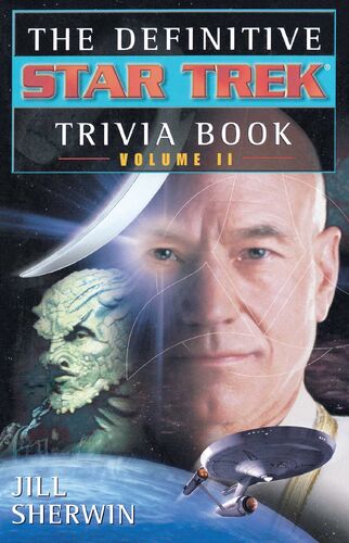 The Definitive Star Trek Trivia Book Volume II