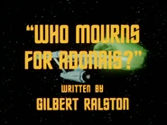 2x04 Who Mourns for Adonais? original title card.jpg (95 KB) "Who Mourns for Adonais?"