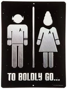 Open Road Brands To Boldly Go tin sign.jpg (13 KB) Humorous tin bathroom sign