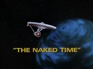 1x06 The Naked Time original title card.jpg (28 KB) "The Naked Time"