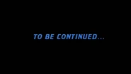 To Be Continued... intertitle LD 2x10.jpg (100 KB) "To Be Continued..." (LD: "First First Contact", "The Inner Fight")