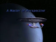 3x14 A Matter of Perspective original title card.jpg (103 KB) "A Matter of Perspective"