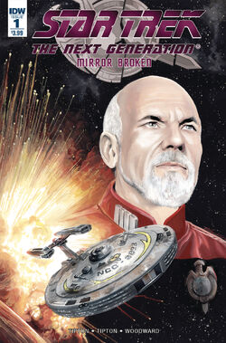 "Star Trek: The Next Generation - Mirror Broken, Issue 1"