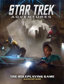 Star Trek Adventures - The Roleplaying Game Quickstart Guide