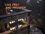 "Live Fast and Prosper"