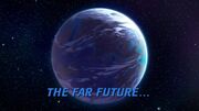 Planet, Far Future