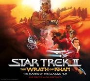 Wrath of Khan Making of the Classic Film.jpg (676 KB) Star Trek II: The Wrath of Khan - The Making of the Classic Film