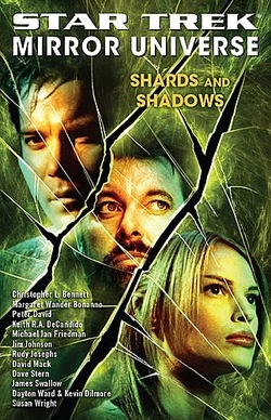 "Mirror Universe" : "Shards and Shadows" (18) (2009)