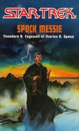 "Spock messie" (éditions Fleuve Noir - 1993 - traduit par Gilles Dupreux)