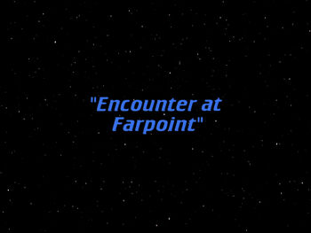 1x01 Encounter at Farpoint title card