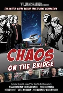 Chaos on the Bridge poster.jpg (41 KB) William Shatner Presents: Chaos on the Bridge