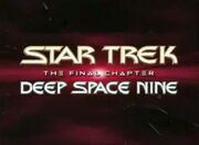 Deep Space Nine - Final Chapter