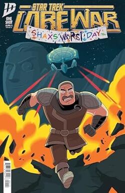 "Star Trek: Lore War - Shaxs' Worst Day"
