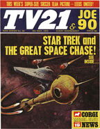 TV21 Issue 33 Cover.jpg (67 KB) TV21 & Joe 90 #33: "STAR TREK AND THE GREAT SPACE CHASE!" – The Enterprise intercepts the Dorado en route to Scaptar