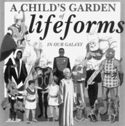 A Child's Garden of Lifeforms in Our Galaxy