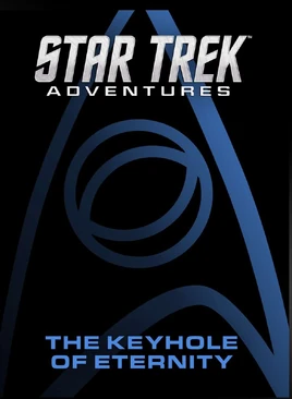 Star Trek Adventures - Keyhole of Eternity cover