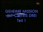 Geheime Mission auf Celtris Drei, Teil I