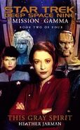 DS9 Relaunch: "Mission Gamma" #2. "This Gray Spirit"