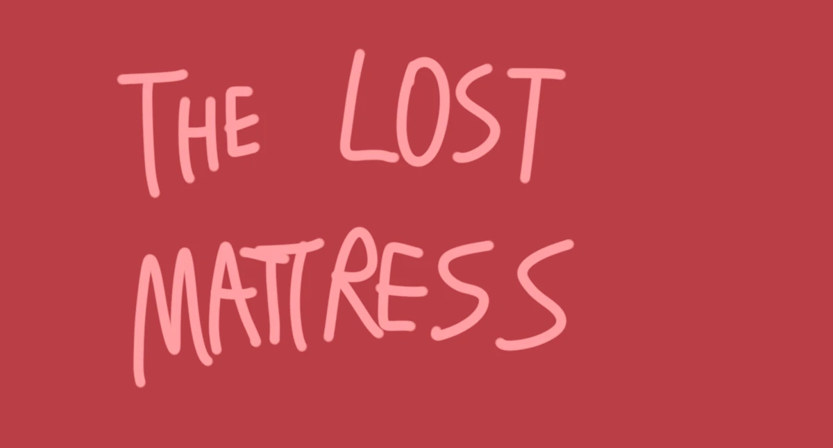 The Lost Mattress Mercy's Meeting Wiki Fandom