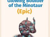 Glowing Boulder of the Minotaur
