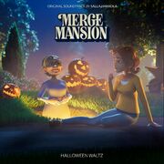 Soundtrack-Merge Mansion Halloween Waltz