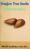 DragonTreeSeeds