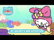 My Melody's Mer-Adventure - Hello Kitty and Friends Supercute Adventures S4 EP 2