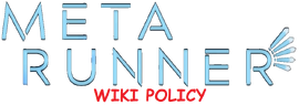 Meta Runner Wiki Policy Pages