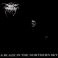 洋楽 Dark throne / a blaze in the northern sk A Blaze In The Northern Sky (20th Anniversary Edition