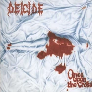Deicide - Once Upon the Cross