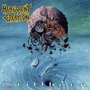 Malevolent Creation - Stillborn