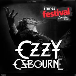 Ozzy Osbourne: Itunes Festival: London 2010 | Metal & Rock Wiki | Fandom