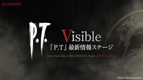 【TGS2014】P.T. Special Stage -Visible- (『P.T.』最新情報紹介)