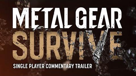 Official METAL GEAR SURVIVE SINGLE PLAYER COMMENTARY TRAILER KONAMI (ESRB)