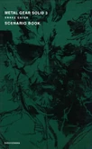 Metal Gear Solid 3 Scenario Book A.jpg (392 KB) Metal Gear Solid 3: Snake Eater Scenario Book.